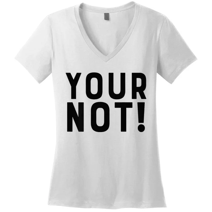 Thats Hot Your Not 2000 Front And Back Women's V-Neck T-Shirt