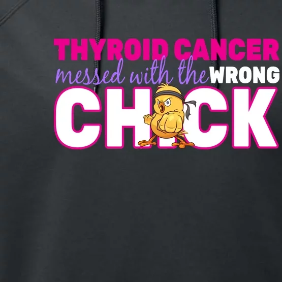 Thyroid Cancer Mess With The Wrong Chick Performance Fleece Hoodie