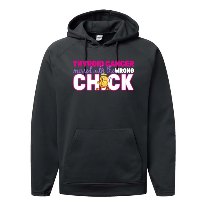 Thyroid Cancer Mess With The Wrong Chick Performance Fleece Hoodie