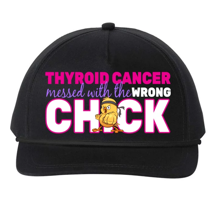 Thyroid Cancer Mess With The Wrong Chick Snapback Five-Panel Rope Hat