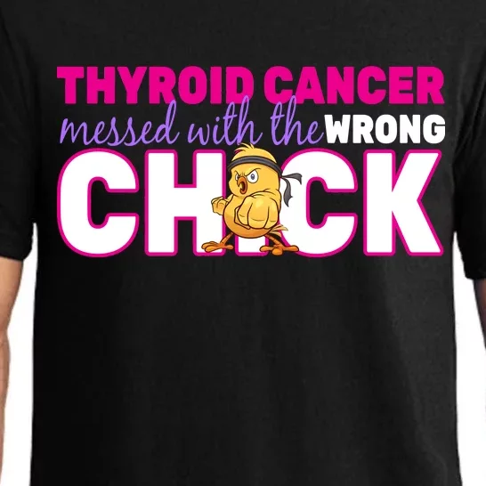 Thyroid Cancer Mess With The Wrong Chick Pajama Set