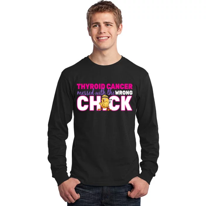 Thyroid Cancer Mess With The Wrong Chick Tall Long Sleeve T-Shirt