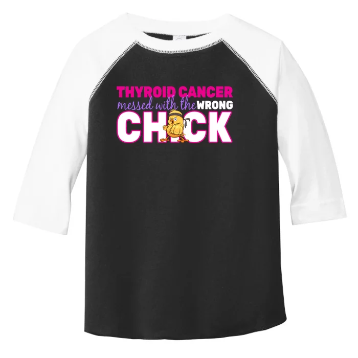 Thyroid Cancer Mess With The Wrong Chick Toddler Fine Jersey T-Shirt