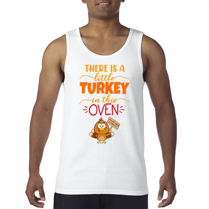 There Is A Little Turkey In This Oven Pregnancy Tank Top