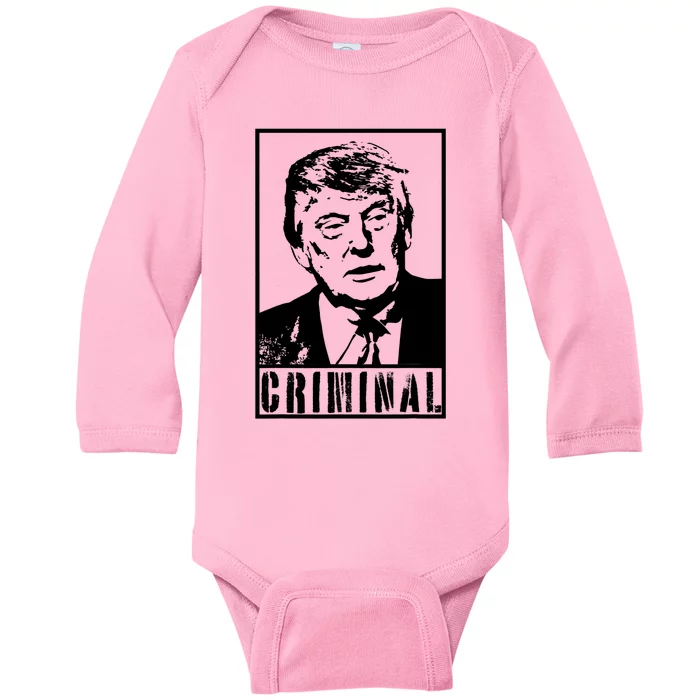 Trump Is A Criminal Anti Trump Impeach The President Baby Long Sleeve Bodysuit