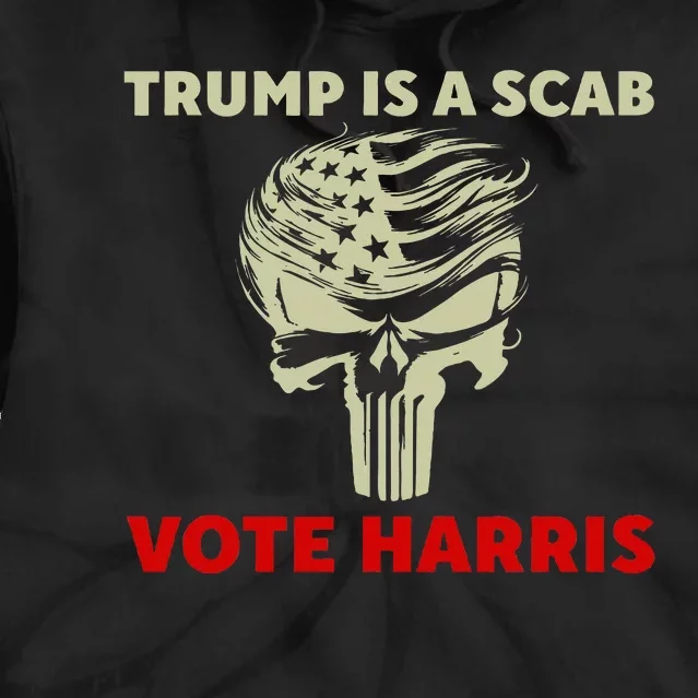 Trump Is A Scab Vote Harris Waltz 2024 New Way Move Forward Tie Dye Hoodie