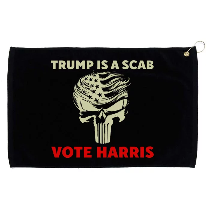 Trump Is A Scab Vote Harris Waltz 2024 New Way Move Forward Grommeted Golf Towel