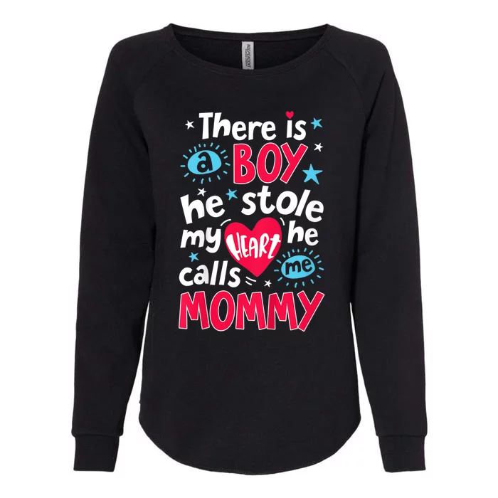 There Is A Boy He Calls Me Mommy Mother Moms Gift Womens California Wash Sweatshirt