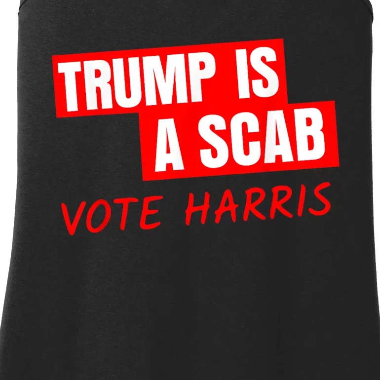 Trump Is A Scab Trump’S A Scab Cat Ladies Essential Tank