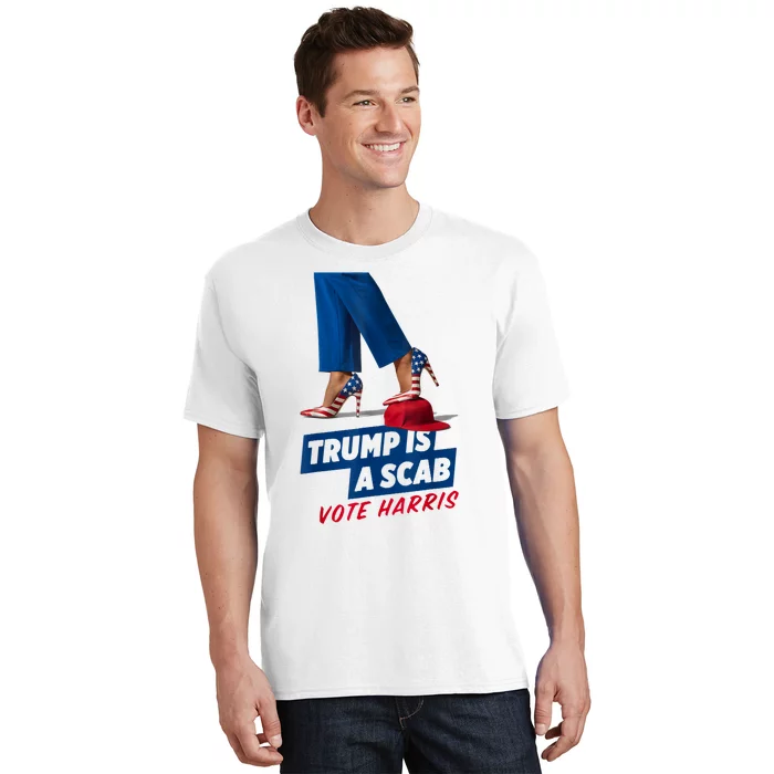 Trump Is A Scab Vote Kamala Harris 2024 T-Shirt