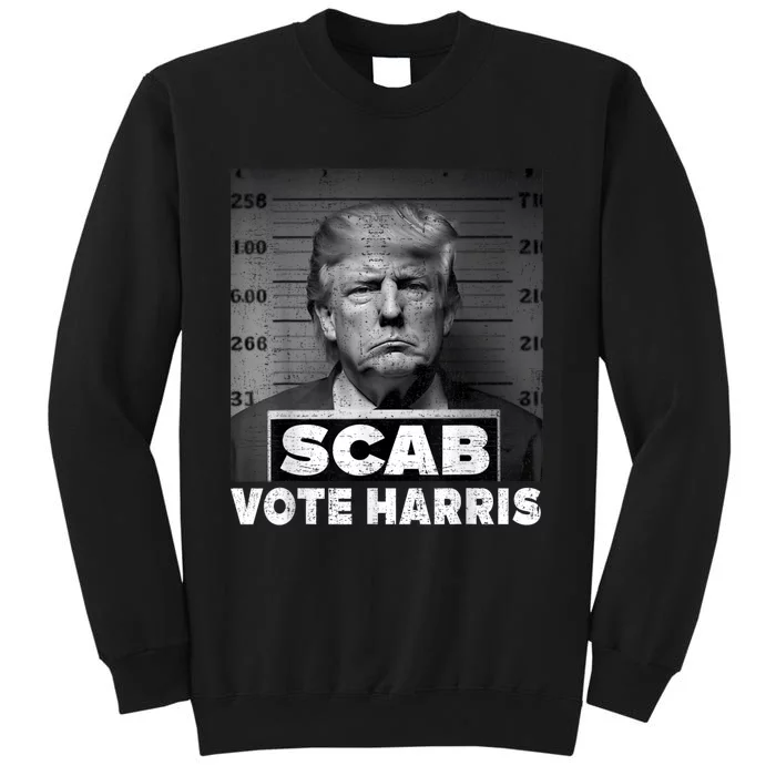 Trump Is A Scab Vote Kamala Harris 2024 Sweatshirt