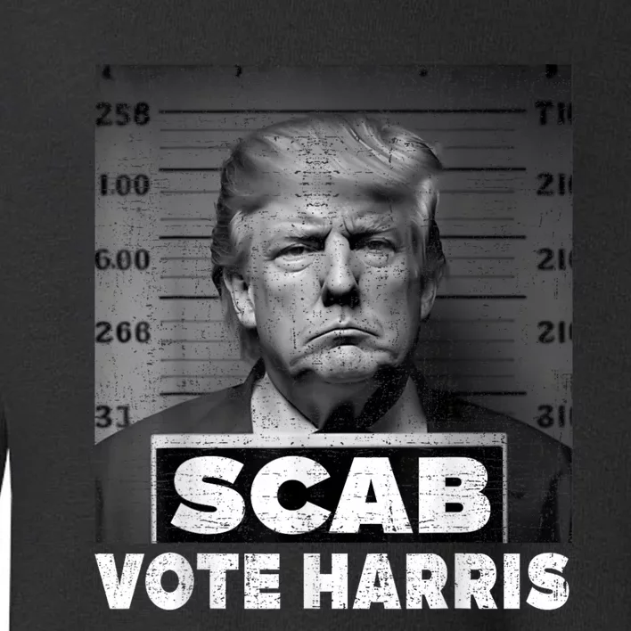 Trump Is A Scab Vote Kamala Harris 2024 Toddler Sweatshirt