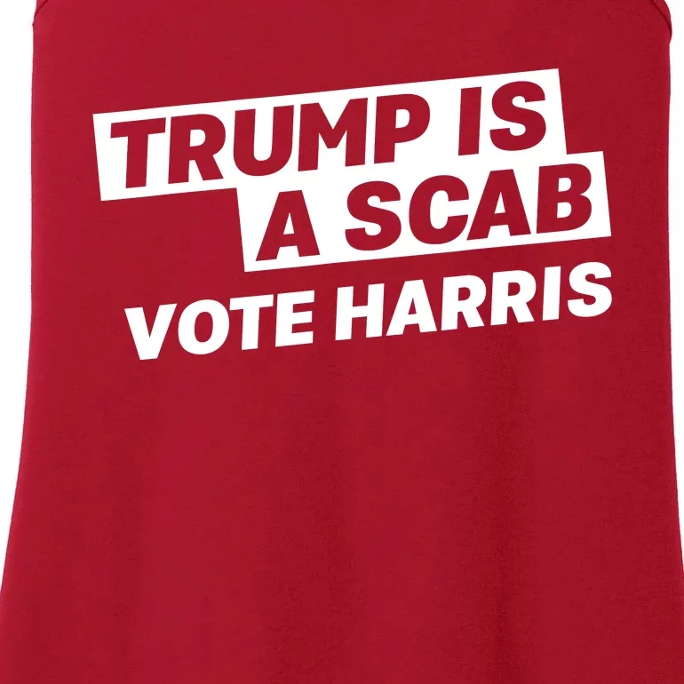 Trump Is A Scab Ladies Essential Tank