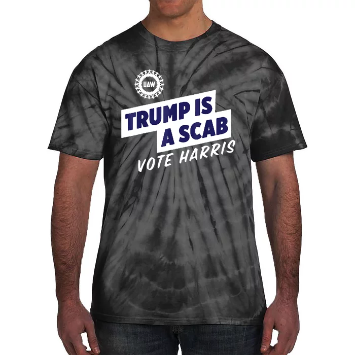 Trump Is A Scab Vote Harris 2024 Tie-Dye T-Shirt