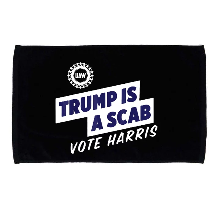 Trump Is A Scab Vote Harris 2024 Microfiber Hand Towel