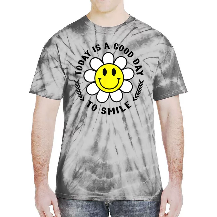 Today Is A Good Day To Smile Yellow Smiley Face Tie-Dye T-Shirt