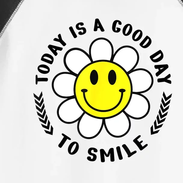 Today Is A Good Day To Smile Yellow Smiley Face Toddler Fine Jersey T-Shirt