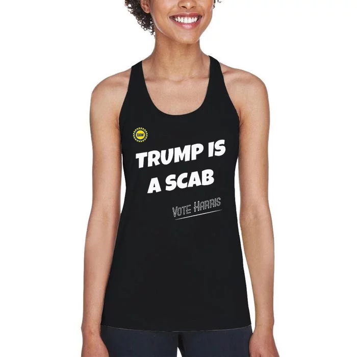 Trump Is A Scab Vote Kamala Harris Funny Uaw Union Premium Women's Racerback Tank