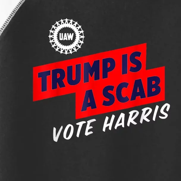 Trump Is A Scab Vote Kamala Harris 2024 Toddler Fine Jersey T-Shirt