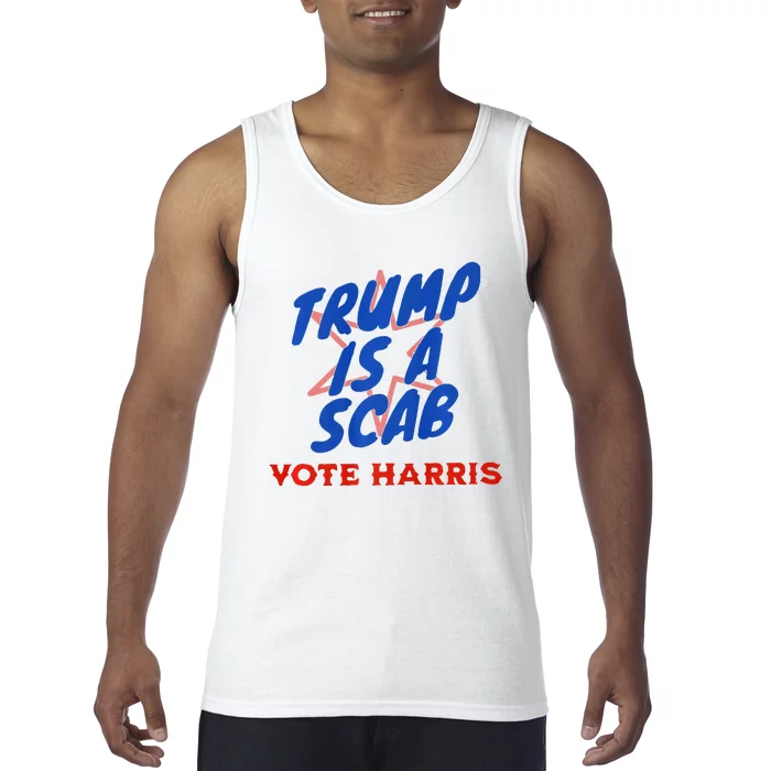 Trump Is A Scab Vote Harris Premium= Tank Top