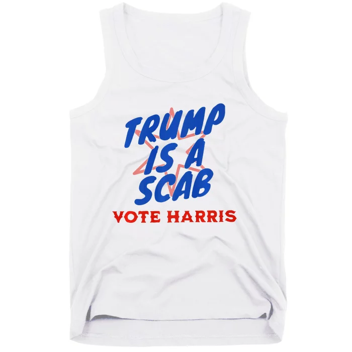 Trump Is A Scab Vote Harris Premium= Tank Top