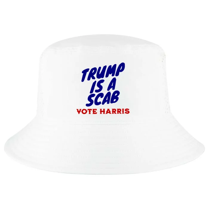 Trump Is A Scab Vote Harris Funny 2024 Cool Comfort Performance Bucket Hat