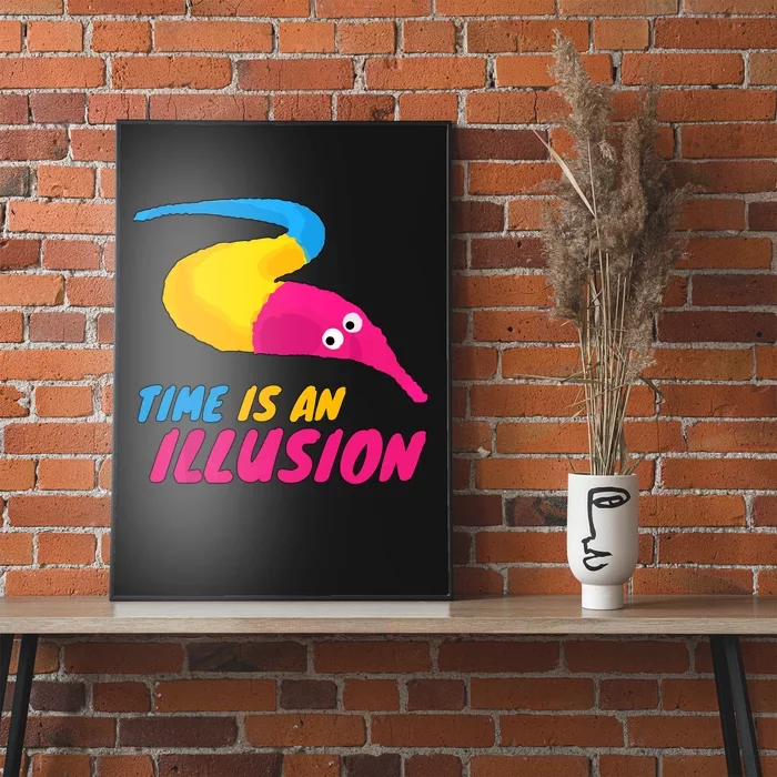 Time Is An Illusion Magic Worm Poster