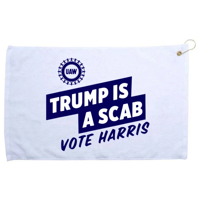 Trump Is A Scab Grommeted Golf Towel