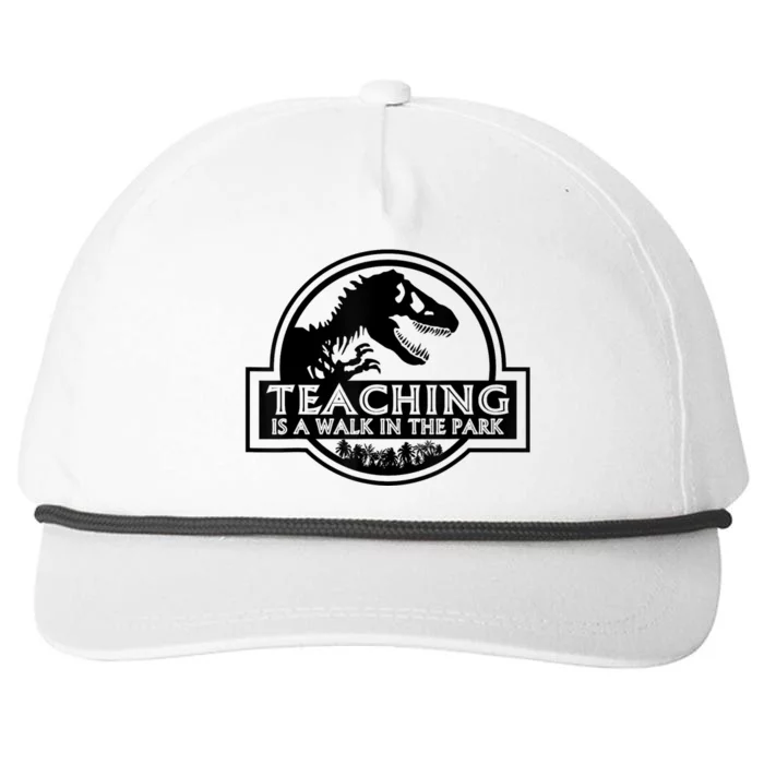 Teaching Is A Walk In Park Teachers Life MotherS Day Funny Snapback Five-Panel Rope Hat