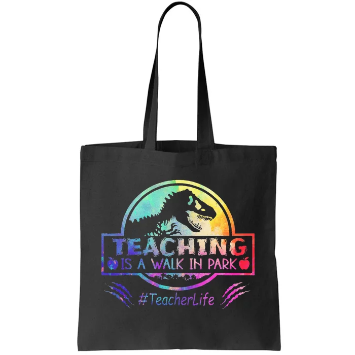 Teaching Is A Walk In Park Teacher Life Tote Bag