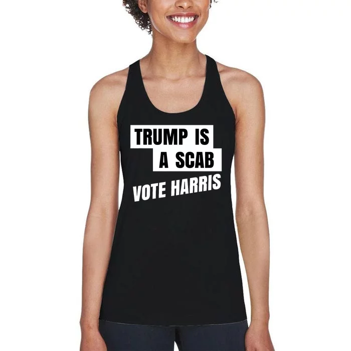 Trump Is A Scab Vote Harris 2024 Harris Waltz Supporter Women's Racerback Tank