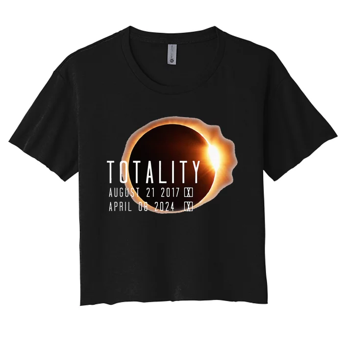 Twice in a Lifetime Totality Solar Eclipse 2017 & 2024 Women's Crop Top Tee