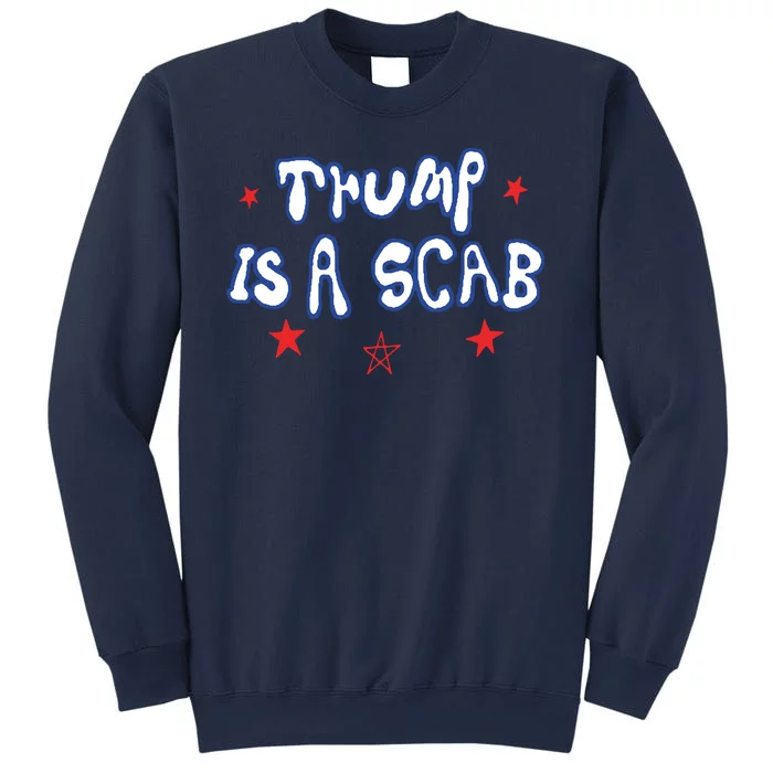 Trump Is A Scab Funny Vote Harris Uaw Ugly Style Sweatshirt