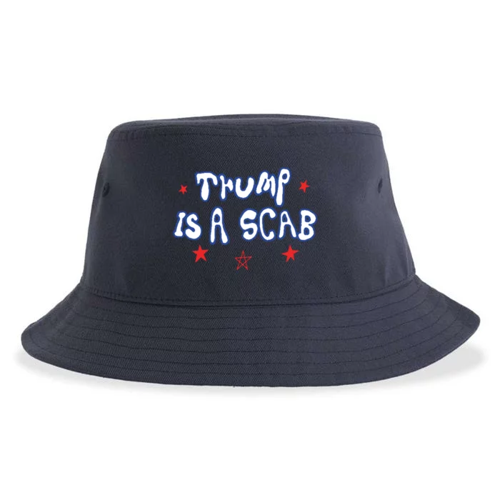 Trump Is A Scab Funny Vote Harris Uaw Ugly Style Sustainable Bucket Hat