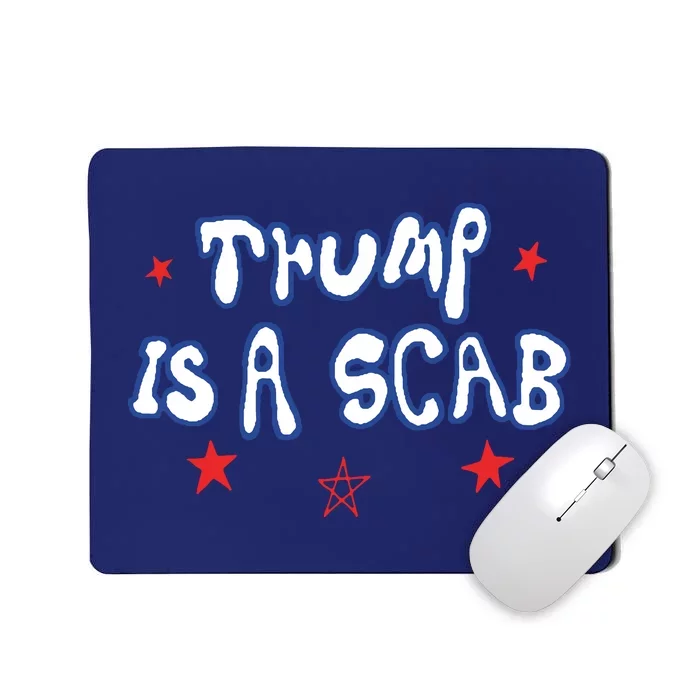 Trump Is A Scab Funny Vote Harris Uaw Ugly Style Mousepad