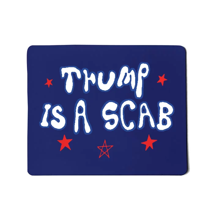 Trump Is A Scab Funny Vote Harris Uaw Ugly Style Mousepad