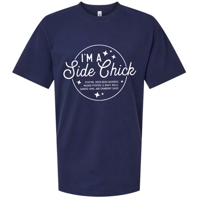 Thanksgiving Im A Side Chick Dinner Turkey Day Funny Sueded Cloud Jersey T-Shirt