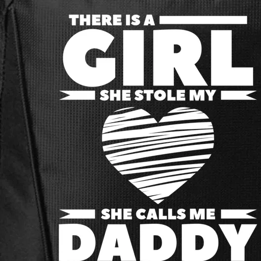 There Is A She Stole My Heart She Calls Me Daddy Gift City Backpack