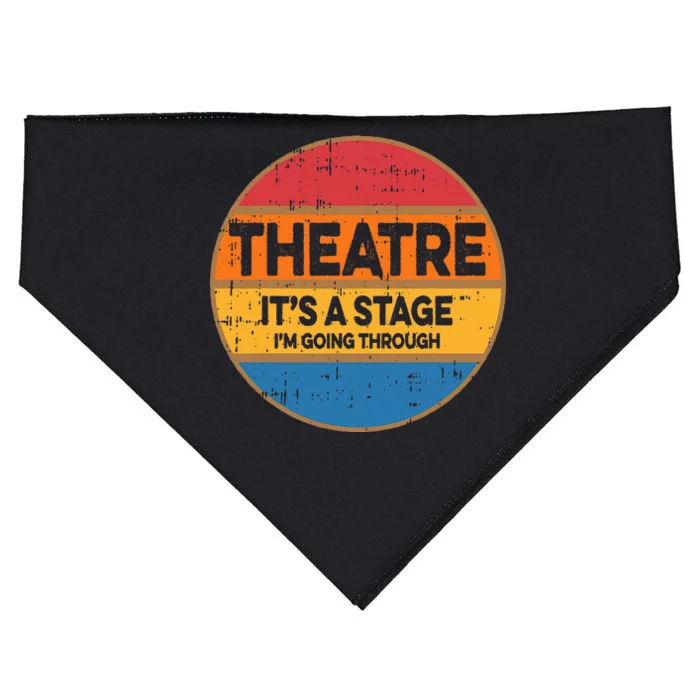 Theatre ItS A Stage IM Going Through Broadway Musical USA-Made Doggie Bandana