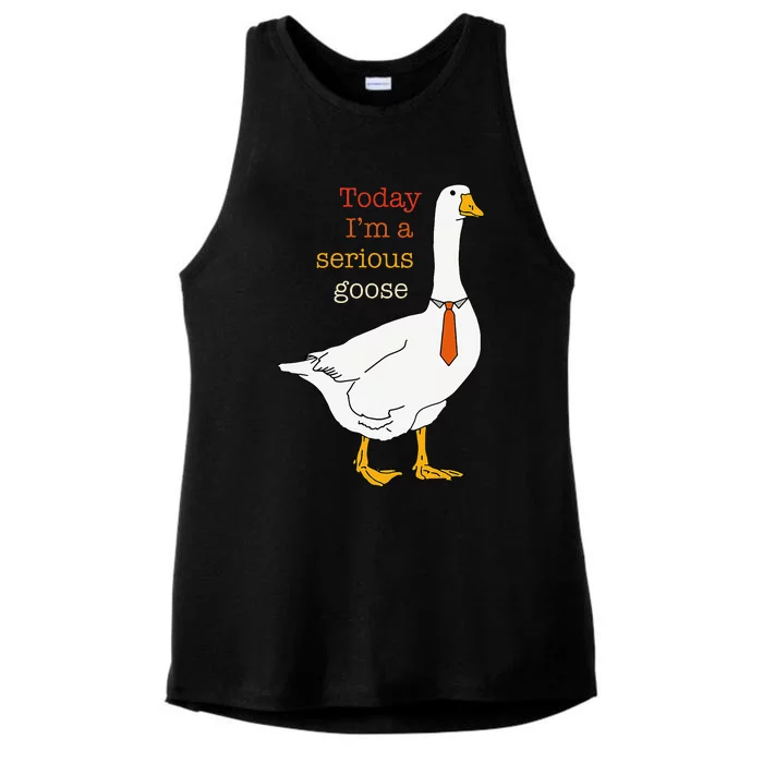 Today IM A Serious Goose Funny Silly Goose Ladies Tri-Blend Wicking Tank