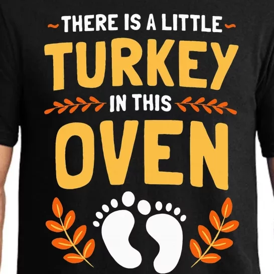 There Is A Little Turkey In This Oven Thanksgiving Pajama Set