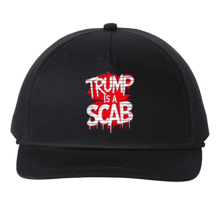 Trump Is A Scab Grunge Snapback Five-Panel Rope Hat