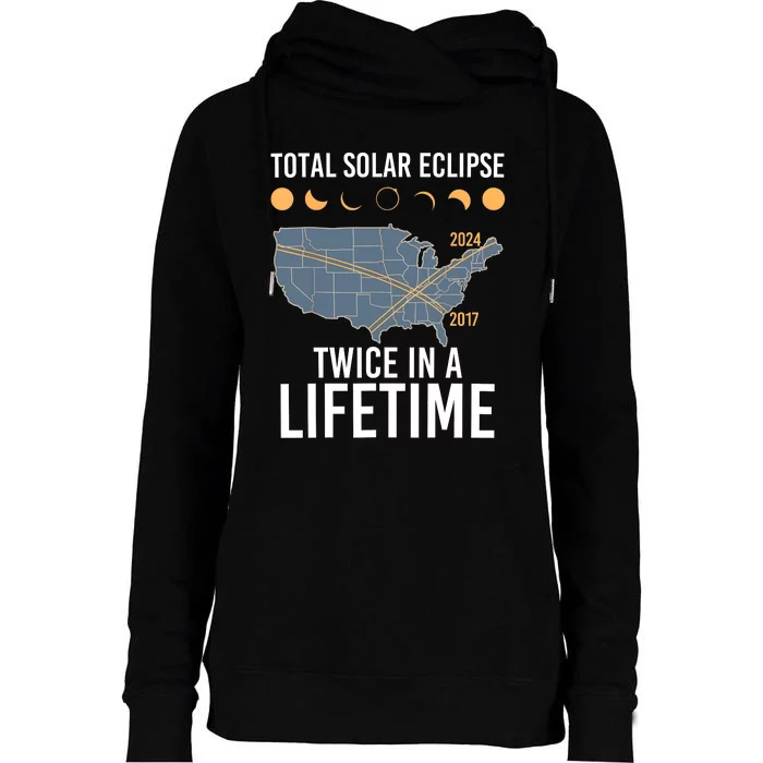 Twice In A Lifetime Solar Eclipse 2024 Total Eclipse Womens Funnel Neck Pullover Hood