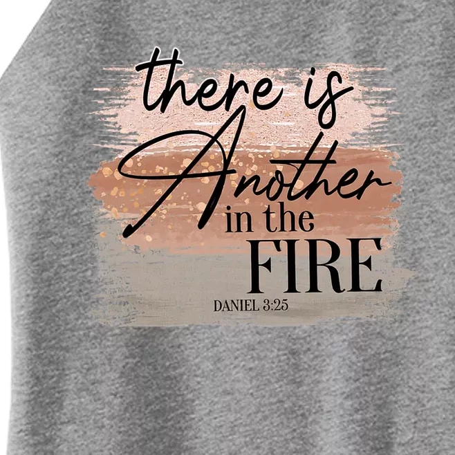 There Is Another In The Fire Daniel 3 25 Christian Jesus Women’s Perfect Tri Rocker Tank