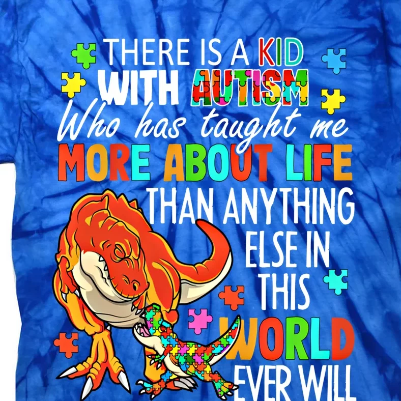 There Is A With Autism Dinosaur Mom Autism Month Meaningful Gift Tie-Dye T-Shirt