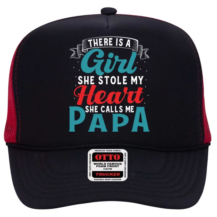 There Is A She Stole My Heart She Calls Me Papa Funny Gift High Crown Mesh Trucker Hat