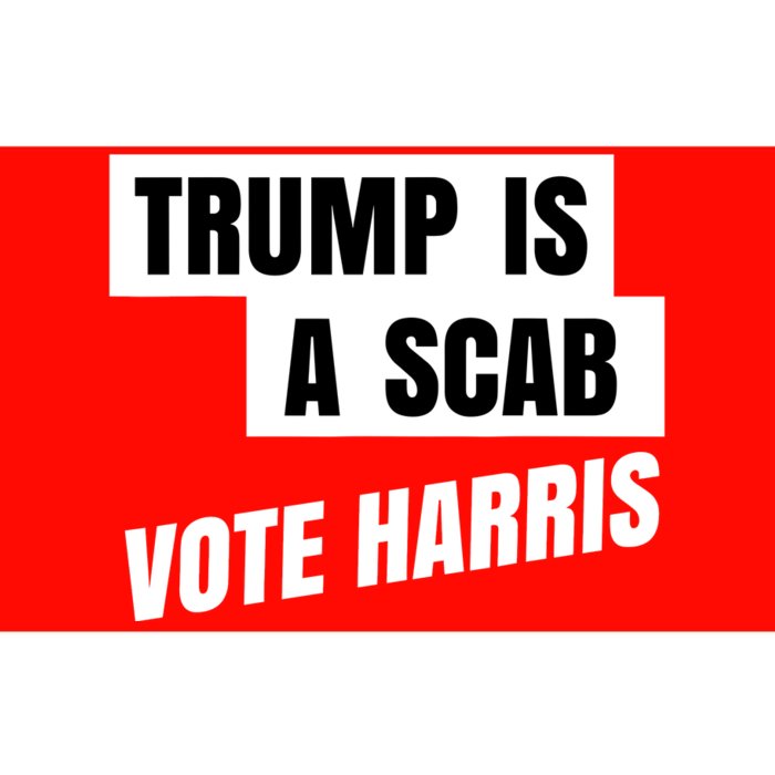 Trump Is A Scab Bumper Sticker