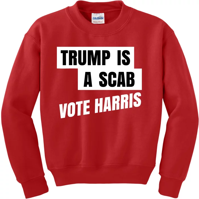 Trump Is A Scab Kids Sweatshirt