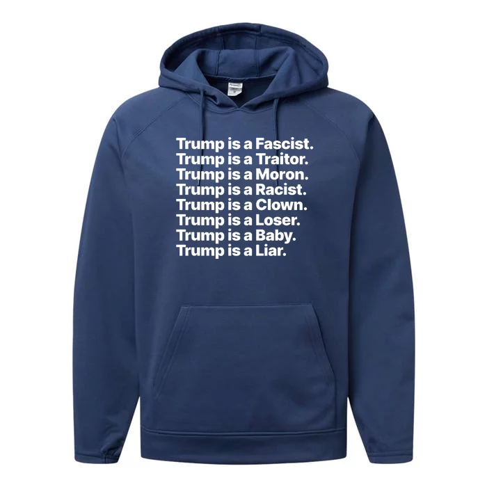 Trump Is A Fascist Traitor Moron Racist Clown Loser Liar Performance Fleece Hoodie