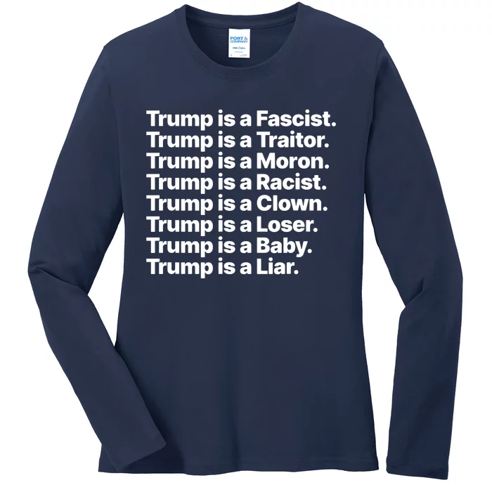 Trump Is A Fascist Traitor Moron Racist Clown Loser Liar Ladies Long Sleeve Shirt